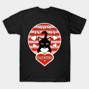 Mom Is My Valentine Cat Kitten Hearts T-Shirt